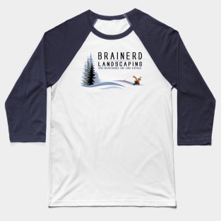 Brainerd Landscaping and Disposal Baseball T-Shirt